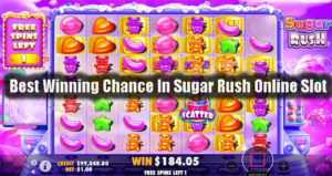 Best Winning Chance In Sugar Rush Online Slot